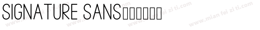 Signature Sans字体转换